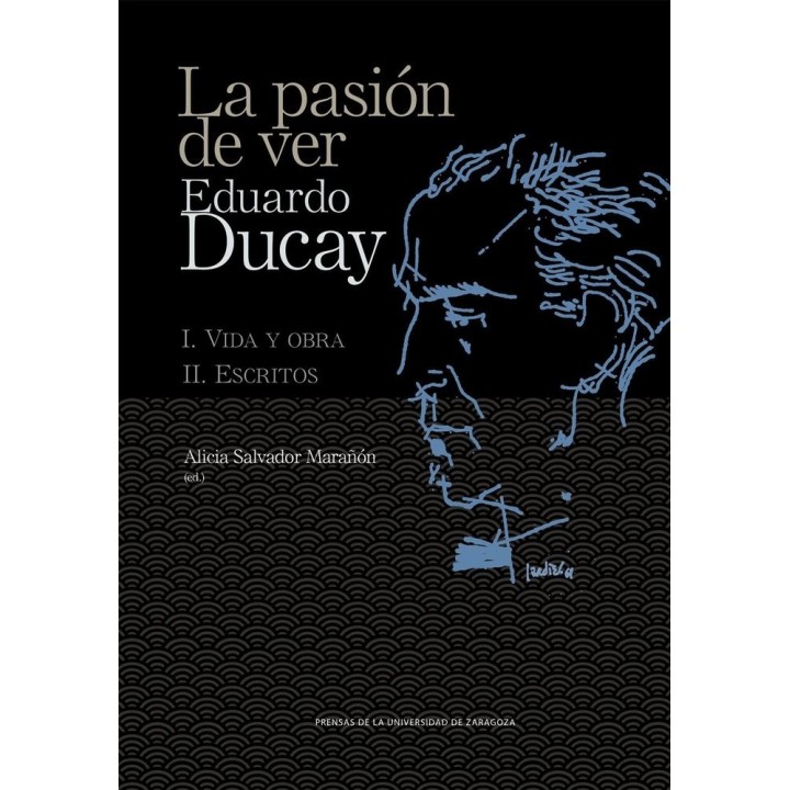LA PASION DE VER EDUARDO DUCAY
