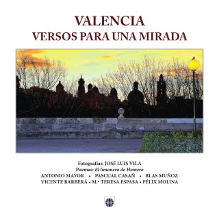VALENCIA VERSOS PARA UNA MIRADA