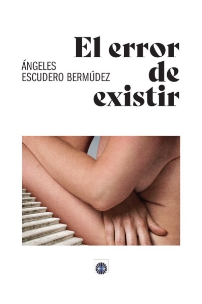 EL ERROR DE EXISTIR