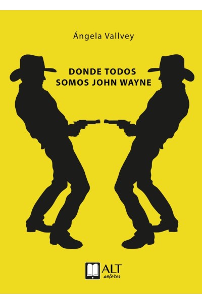 DONDE TODOS SOMOS JOHN WAYNE