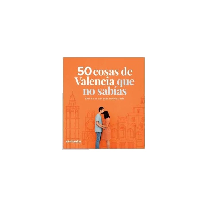 50 COSAS DE VALENCIA QUE NO SABIAS