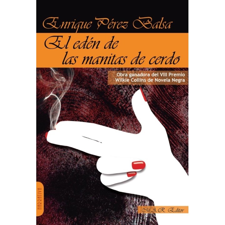 EDEN DE LAS MANITAS DE CERDO,EL
