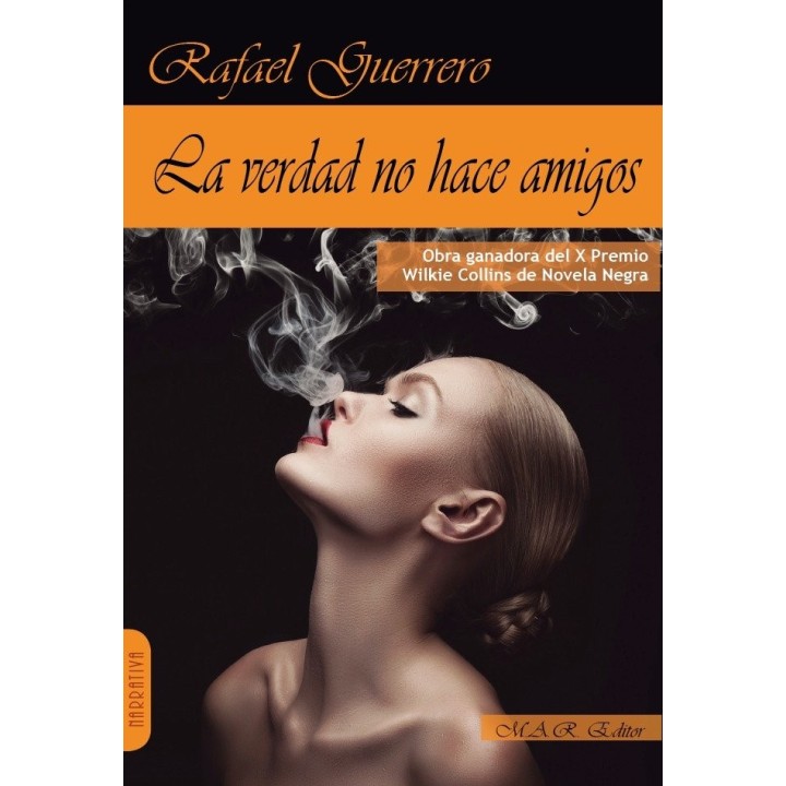 VERDAD NO HACE AMIGOS,LA