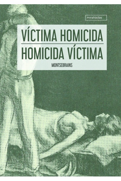 VICTIMA HOMICIDA - HOMICIDA VICTIMA