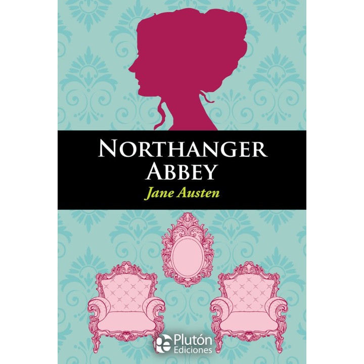 NORTHANGER ABBEY
