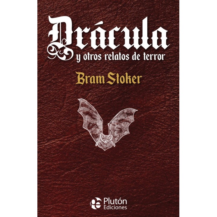 DRACULA Y OTROS RELATOS DE TERROR