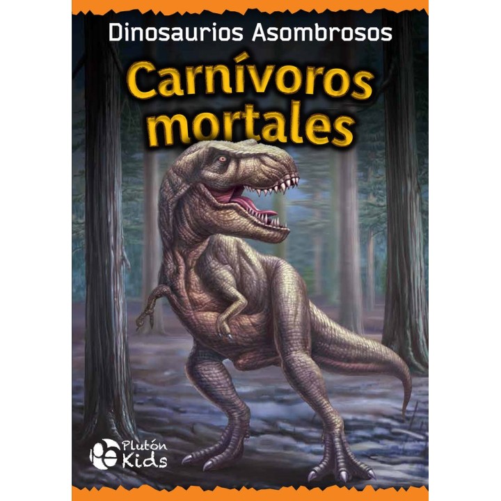 CARNIVOROS MORTALES