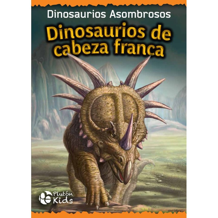 DINOSAURIOS DE CABEZA FRANCA