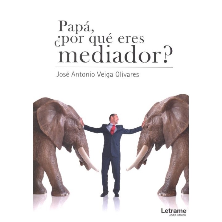 PAPA POR QUE ERES MEDIADOR
