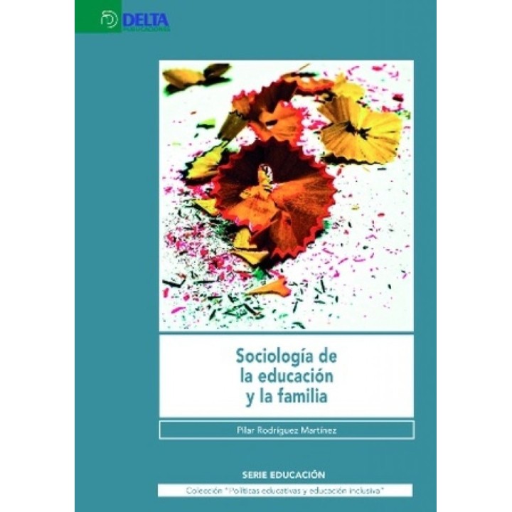SOCIOLOGIA DE LA EDUCACION Y LA FAMILIA