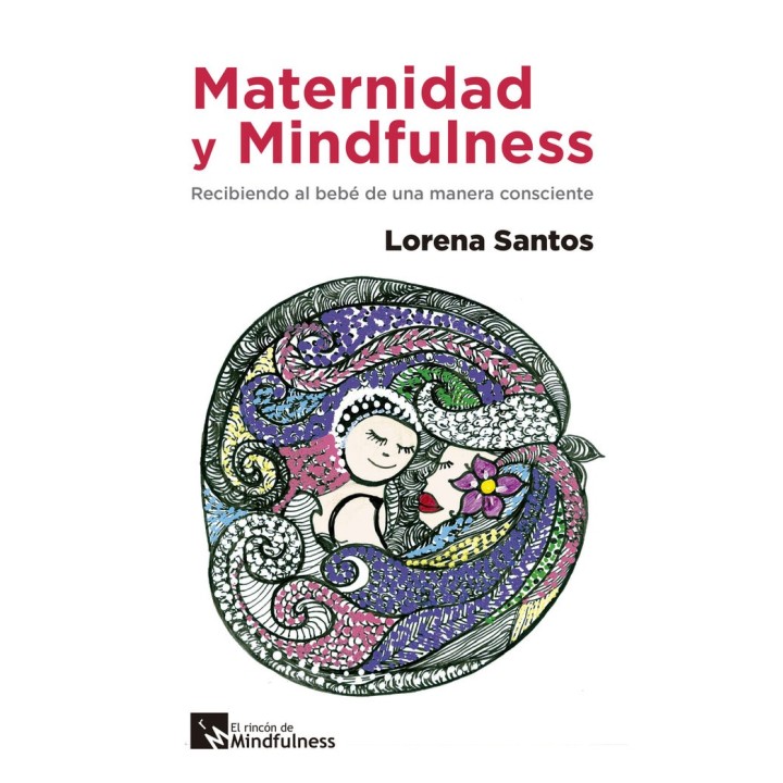 MATERNIDAD Y MINDFULNESS