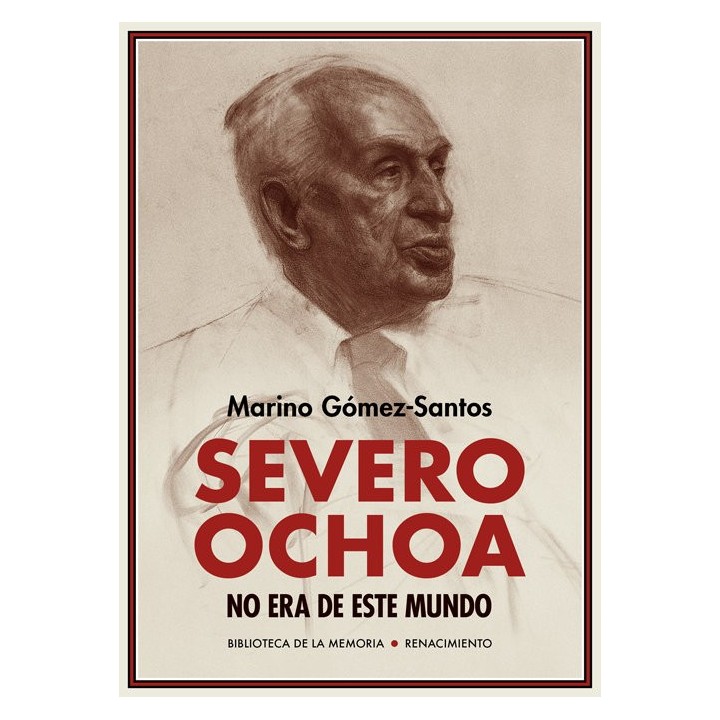 SEVERO OCHOA NO ERA DE ESTE MUNDO