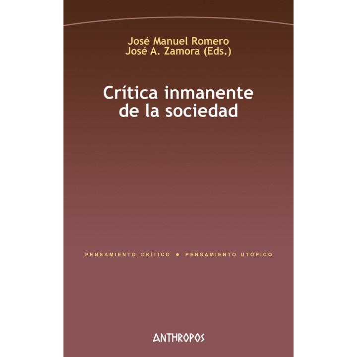 CRITICA INMANENTE DE LA SOCIEDAD