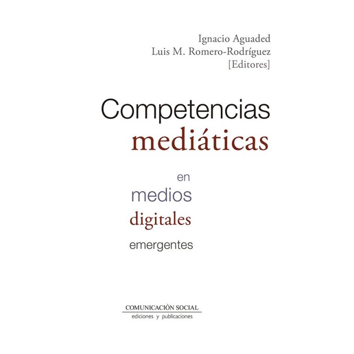 COMPETENCIAS MEDIATICAS EN MEDIOS DIGITALES EMERGENTES