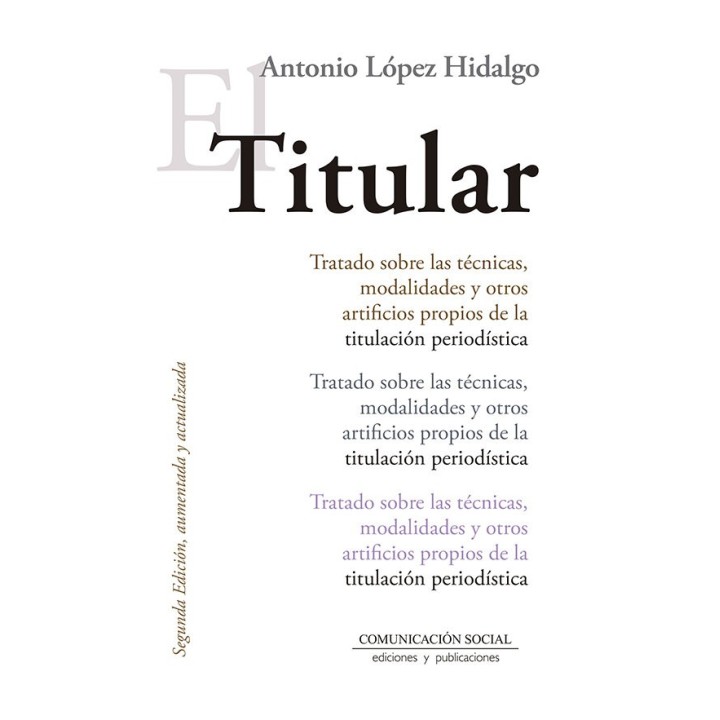 TITULAR, EL (2º EDICION, AUMENTADA Y ACTUALIZADA 2019)
