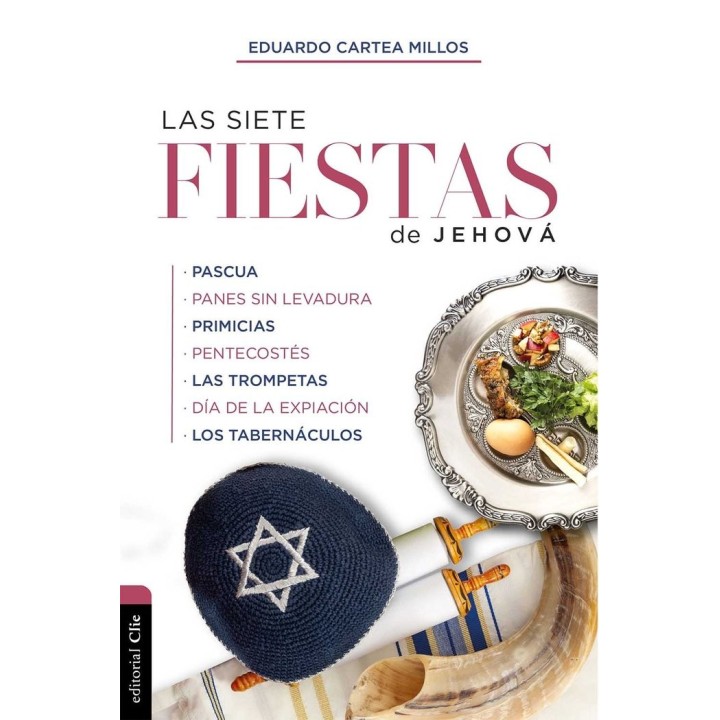 LAS SIETE FIESTAS DE JEHOVA