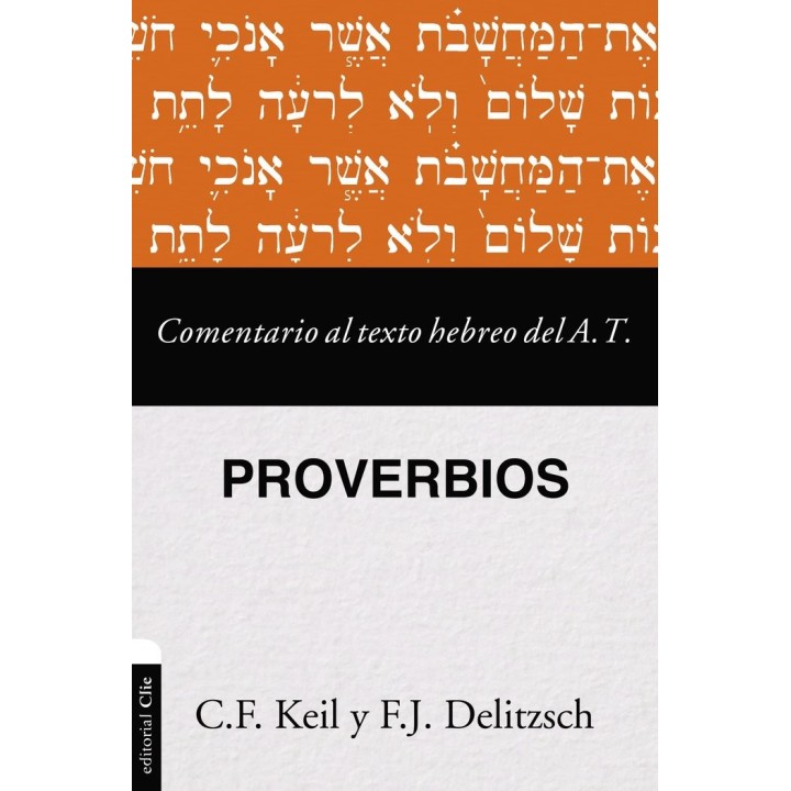 COMENTARIO TEXTO HEBRERO DEL ANTIGUO TESTAMENTO PROVERBIO