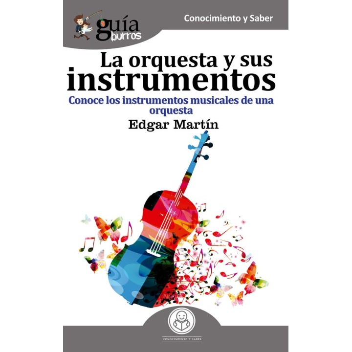 GUIABURROS LA ORQUESTA Y SUS INSTRUMENTOS