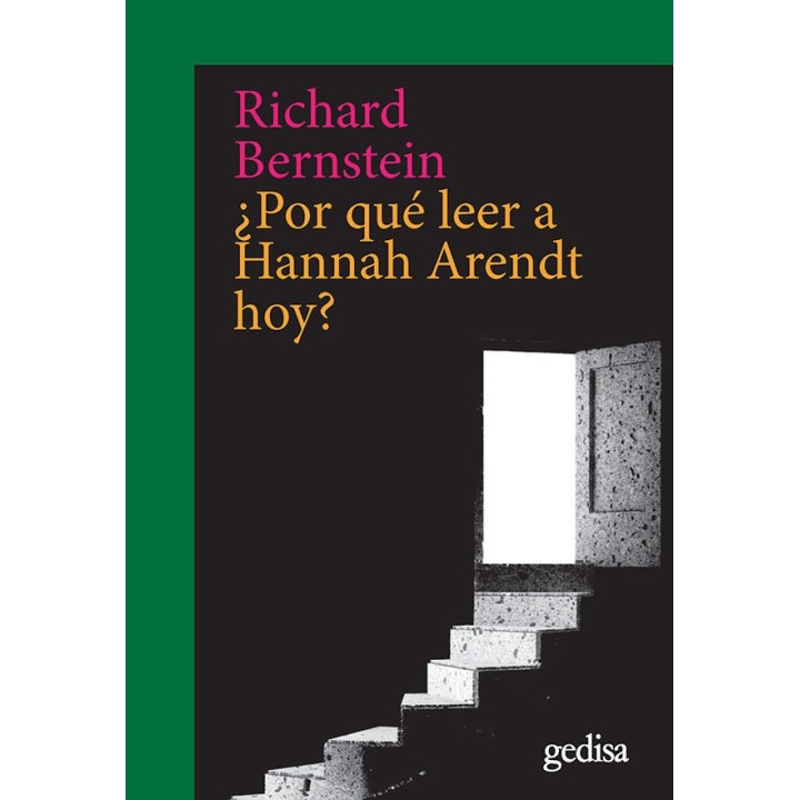 POR QUE LEER A HANNAH ARENDT HOY