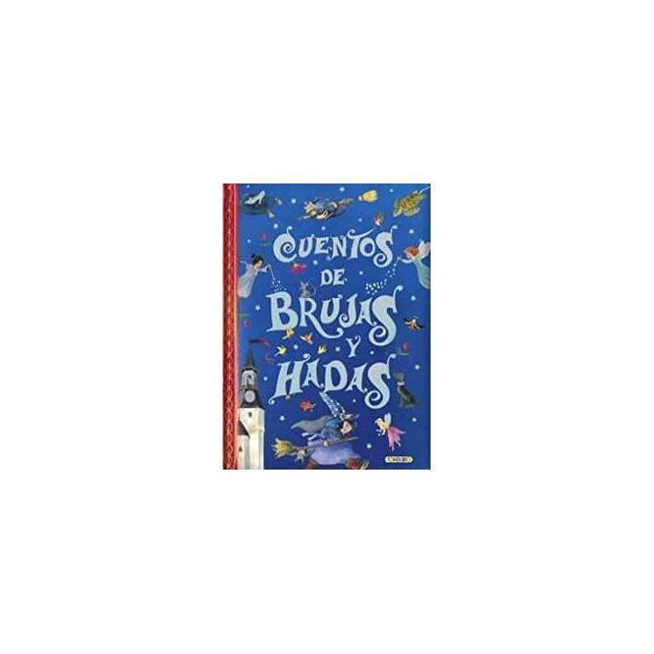 CUENTOS DE BRUJAS Y HADAS