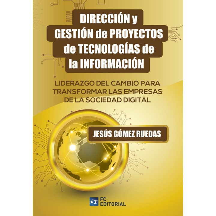 DIRECCION Y GESTION DE PROYECTOS DE TECNOLOGIAS DE LA INFORM