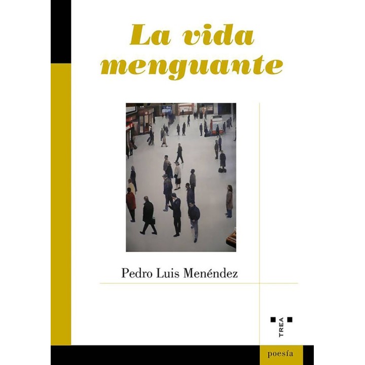 VIDA MENGUANTE,LA