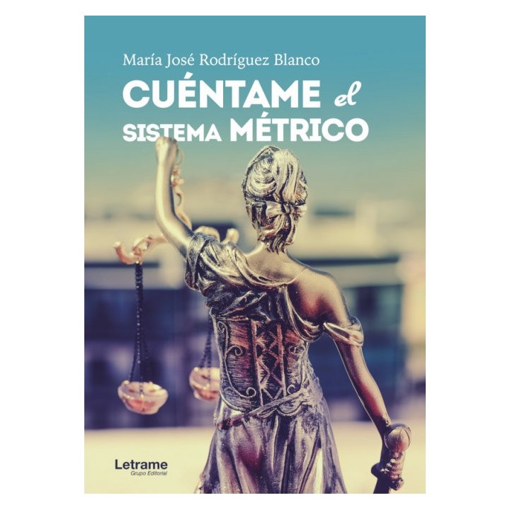 CUENTAME EL SISTEMA METRICO