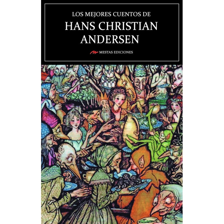 LOS MEJORES CUENTOS DE HANS CHRISTIAN ANDERSEN