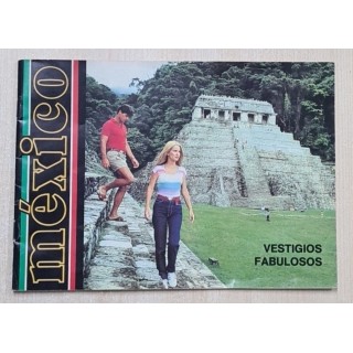 MEXICO, VESTIGIOS FABULOSOS.