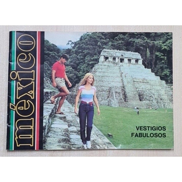 MEXICO, VESTIGIOS FABULOSOS.