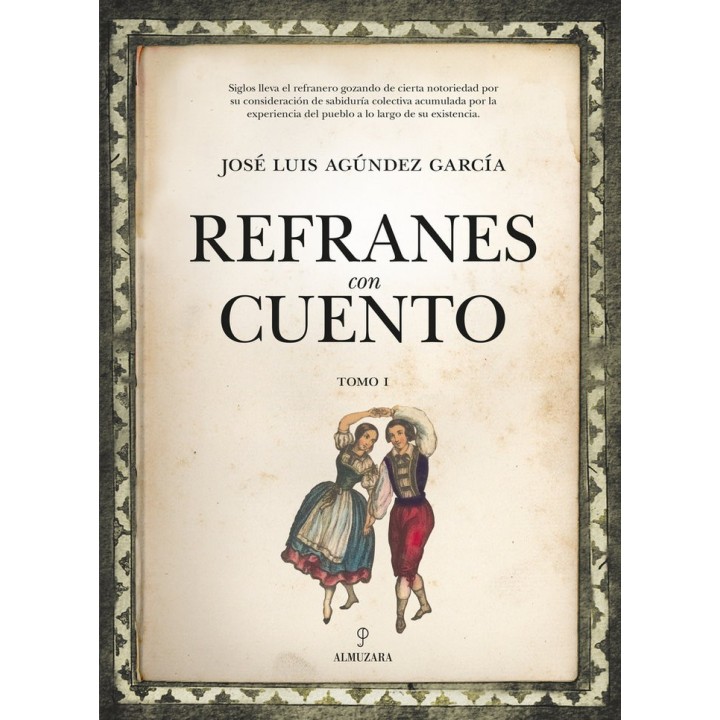 REFRANES CON CUENTO TOMO I