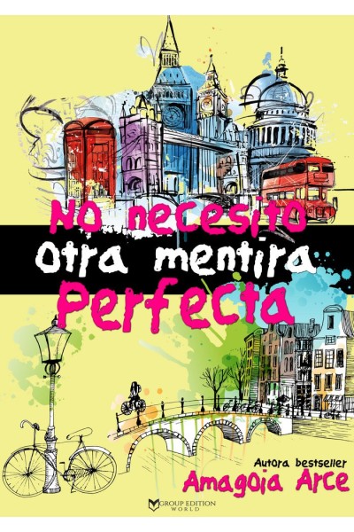 NO NECESITO OTRA MENTIRA PERFECTA