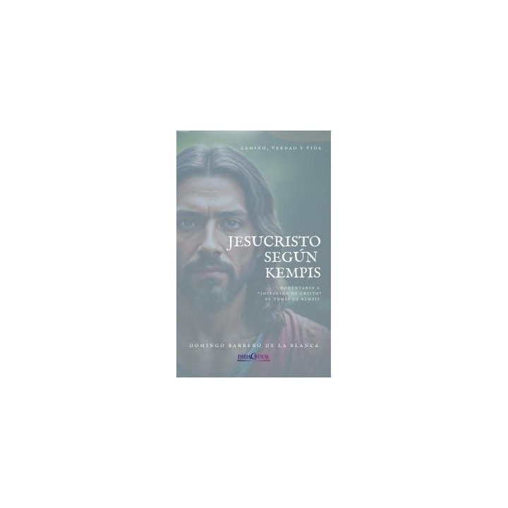 JESUCRISTO SEGUN KEMPIS