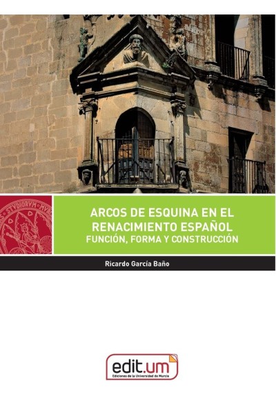 ARCOS DE ESQUINA EN EL RENACIMIENTO ESPAÑOL