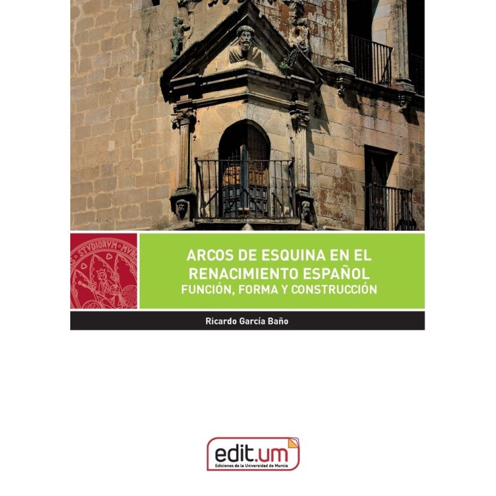 ARCOS DE ESQUINA EN EL RENACIMIENTO ESPAÑOL