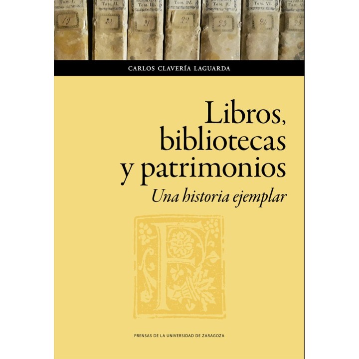LIBROS BIBLIOTECAS Y PATRIMONIOS UNA HISTORIA EJEMPLAR
