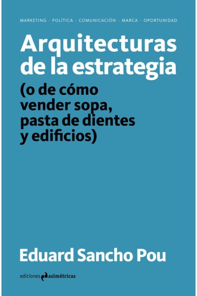 ARQUITECTURAS DE LA ESTRATEGIA