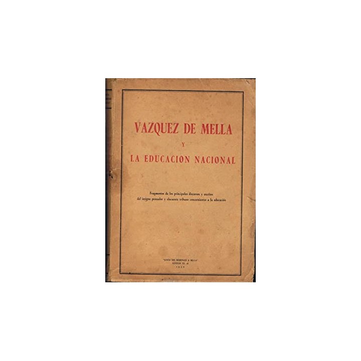 VAZQUEZ DE MELLA Y LA EDUCACIÓN