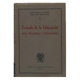 Tratado de la Educación. Hojas educadoras y coeducadoras.