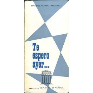 TE ESPERO AYER...