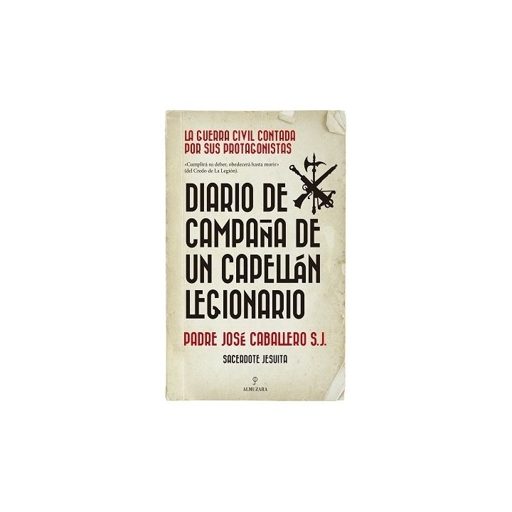 DIARIO DE CAMPAÑA DE UN CAPELLAN LEGIONARIO