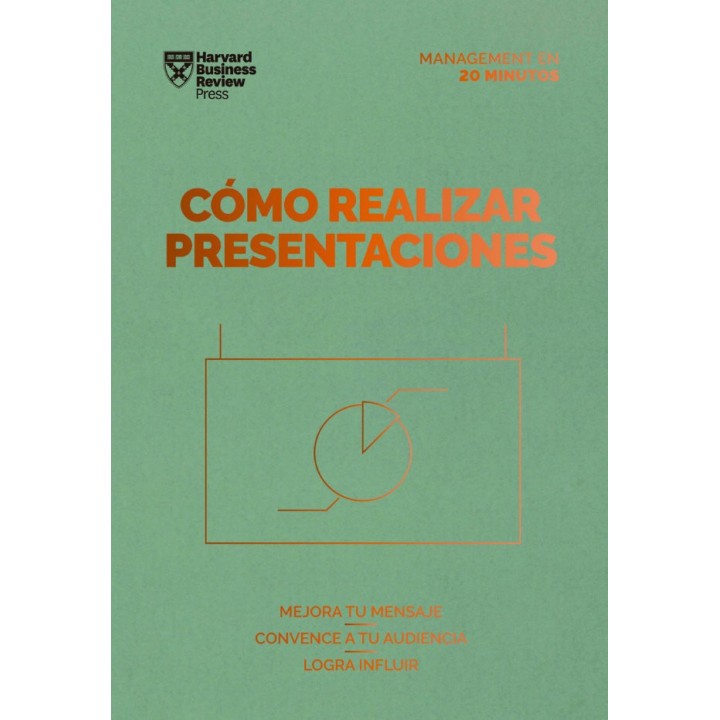 COMO REALIZAR PRESENTACIONES SERIE MANAGEMENT EN 20 MINUTOS