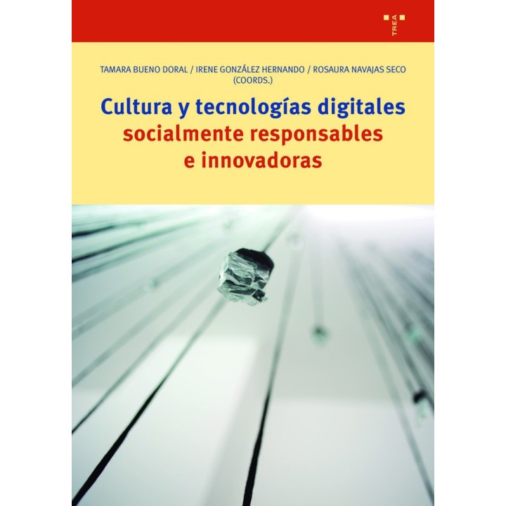 CULTURA Y TEC. DIGITALES SOCIALMENTE RESPONSABLES E INNOVAD