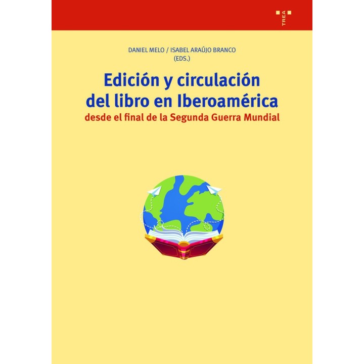 EDICION Y CIRCULACION DEL LIBRO EN IBEROAMERICA DESDE EL FI