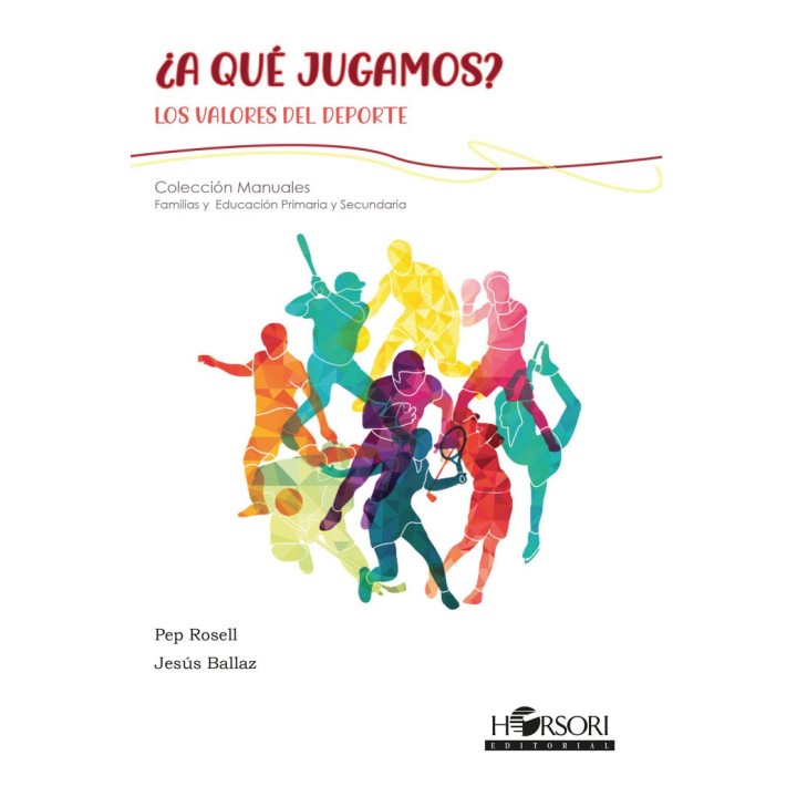 A QUE JUGAMOS LOS VALORES DEL DEPORTE
