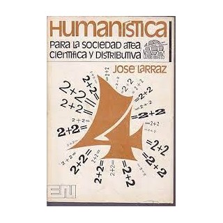 Humanista (Para la sociedad atea, científica y distributiva).