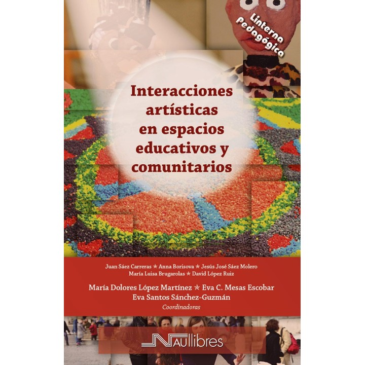 INTERACCIONES ARTISTICAS EN ESPACIOS EDUCATIVOS Y COMUNITAR