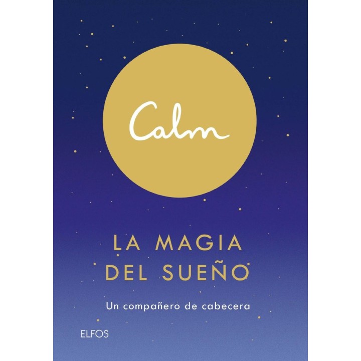 CALM LA MAGIA DEL SUEÑO