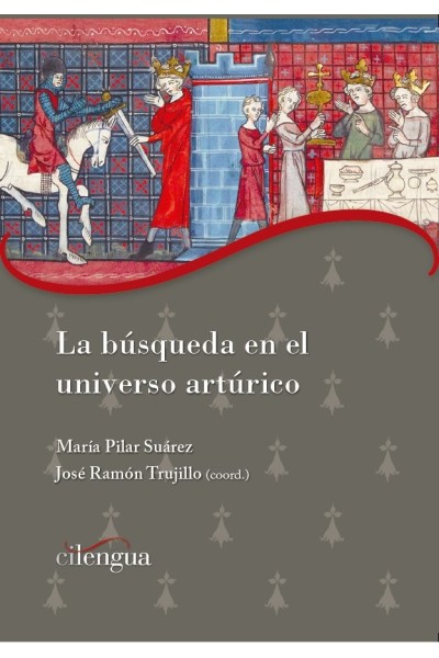 LA BUSQUEDA EN EL UNIVERSO ARTURICO