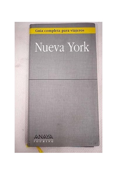 Nueva York. Guia completa para viajeros